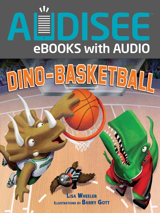 Lisa Wheeler创作的Dino-Basketball作品的详细信息 - 可供借阅